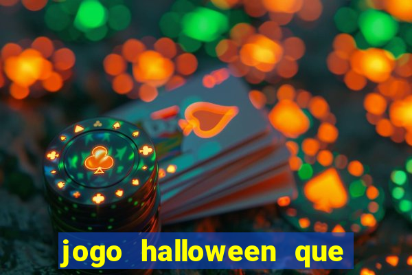 jogo halloween que ganha dinheiro